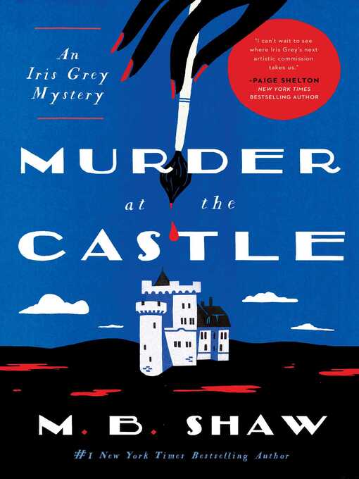 Title details for Murder at the Castle by M. B. Shaw - Available